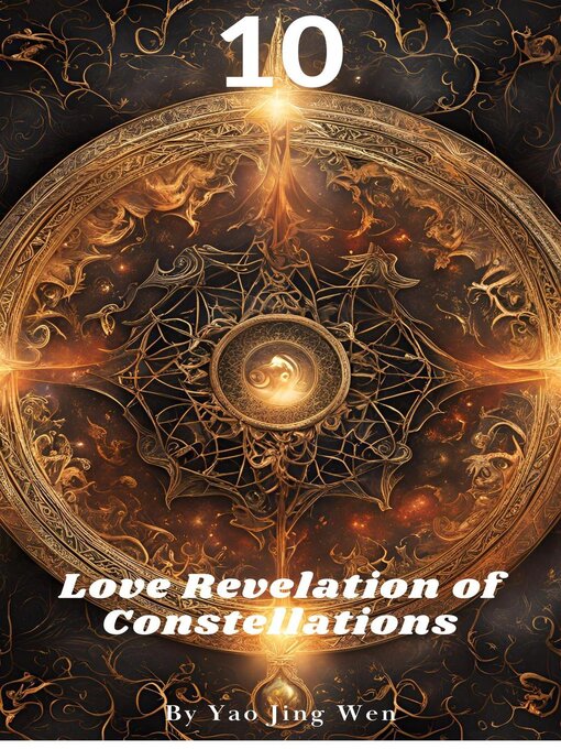 Title details for Love Revelation of Constellations 10 by Yao Jing Wen - Available